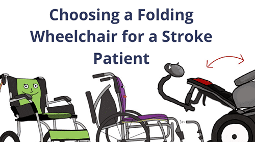 Choosing a Folding Wheelchair for a Stroke Patient