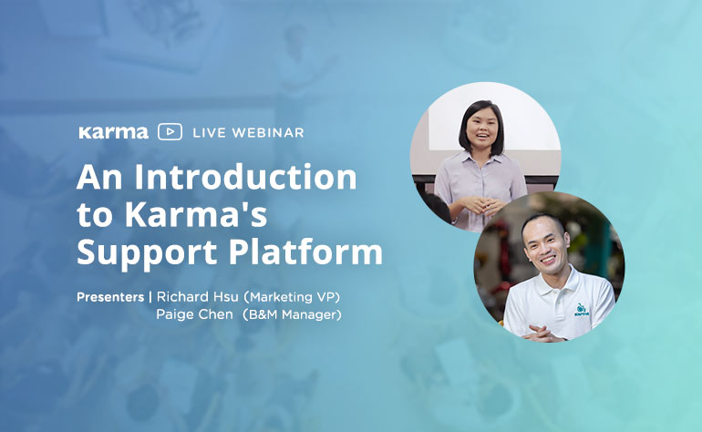 Webinar: ​An Introduction to Karma’s Support Platform