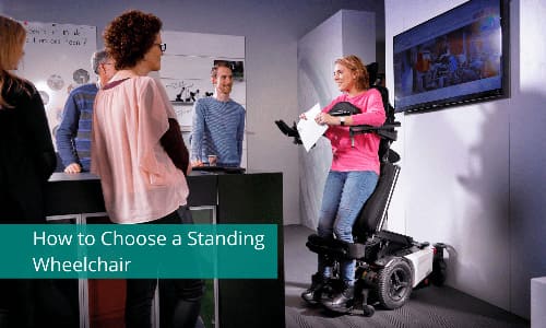 How to Choose a Standing Wheelchair