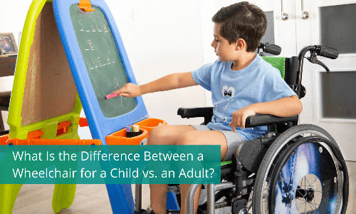What Is the Difference Between a Wheelchair for a Child Versus an Adult?