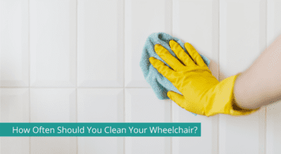 How Often Should You Clean Your Wheelchair?