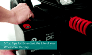 5 Top Tips for Extending the Life of Your Wheelchair Battery