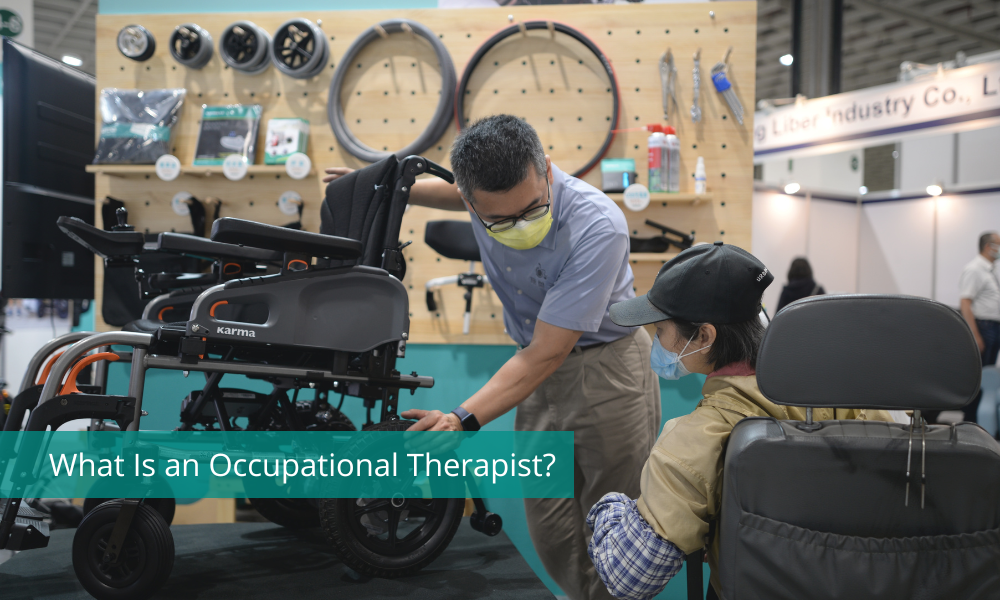 What Is an Occupational Therapist?