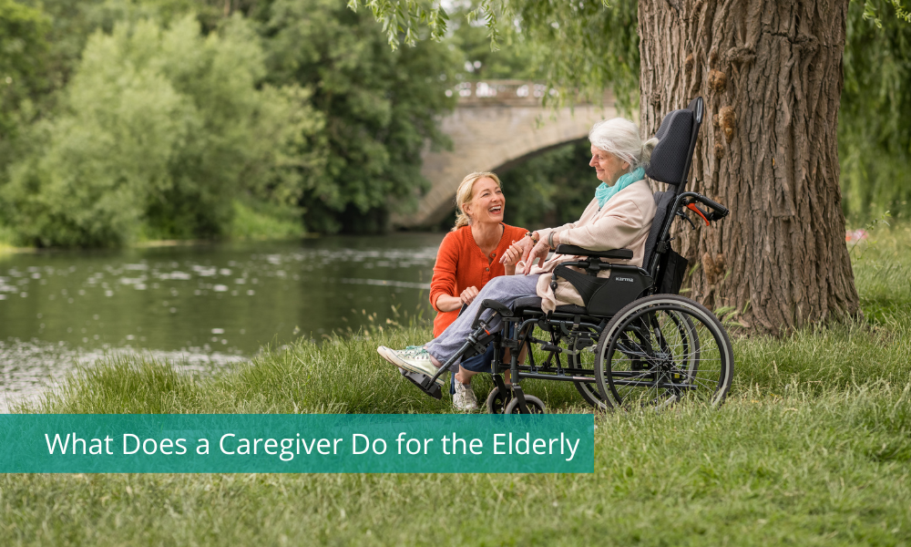 What Does a Caregiver Do for the Elderly?