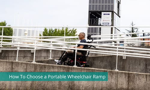 How To Choose a Portable Wheelchair Ramp