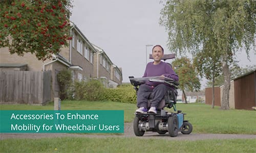 Accessories To Enhance Mobility for Wheelchair Users